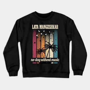 LATA MANGESHKAR BAND Crewneck Sweatshirt